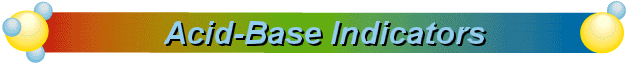 Acid-Base Indicators