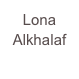Lona 
Alkhalaf
