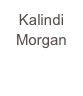 Kalindi 
Morgan
